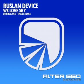 Download track We Love Sky (Radio Edit) Ruslan Device