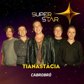 Download track Cabrobró (Superstar) Tianastacia