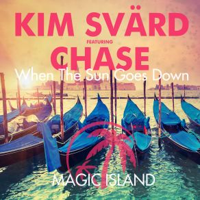 Download track When The Sun Goes Down (Original Mix) Kim Svärd