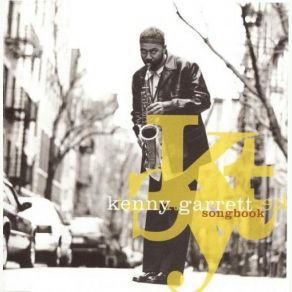 Download track Sing A Song Of Song Kenny Garrett