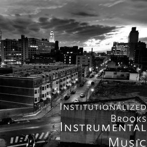 Download track Sky Full Of Red Worms Institutionalized Brooks