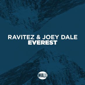 Download track Everest Ravitez, Joey Dale