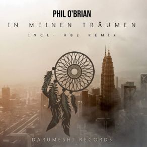 Download track In Meinen Träumen (HBz Bounce Remix) Phil O'Brian