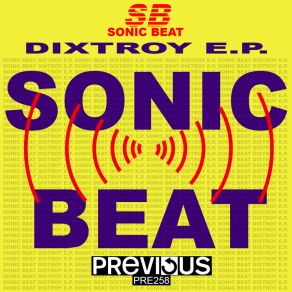 Download track Dixtroy Sonic Beat