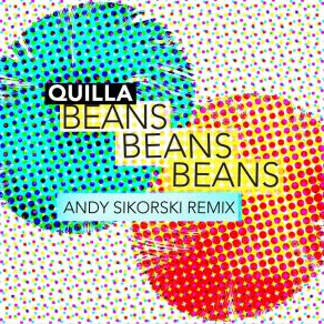 Download track Beans Beans Beans (Andy Sikorski Remix) Andy Sikorski