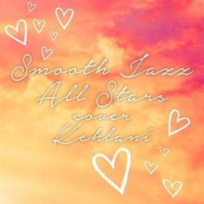 Download track Good Life Smooth Jazz All Stars