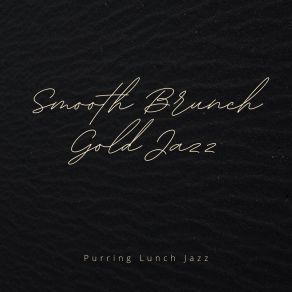 Download track Gloomy Jazz Affair Purring Lunch Jazz