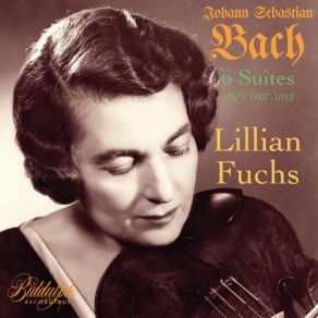 Download track Cello Suite No. 1 In G Major, BWV 1007 (Arr. For Viola): V. Minuets I & Ii' Lillian Fuchs