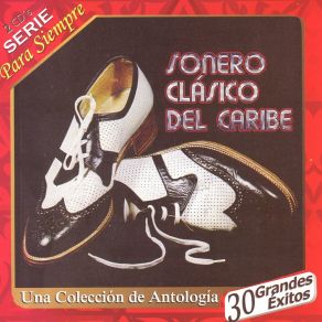 Download track Llora Corazon Sonero Clasico Del Caribe