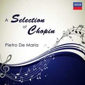 Download track Preludes, Op. 28: Chopin: Valse N° 13 Op. 70 N° 3 En Ré Bémol Majeur Pietro De Maria