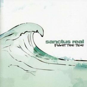 Download track The Fight Song Sanctus Real