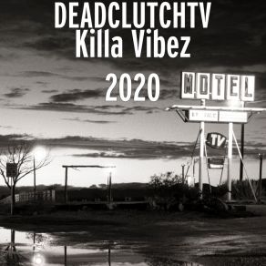 Download track Grind Season DEADCLUTCHTV