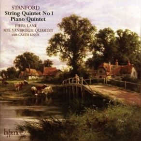 Download track 5. String Quintet No 1 In F Major Op 85: Allegro Charles Villiers Stanford