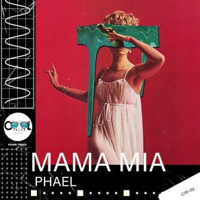 Download track Mama Mia Phael