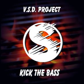 Download track Kick The Bass V. S. D. Project