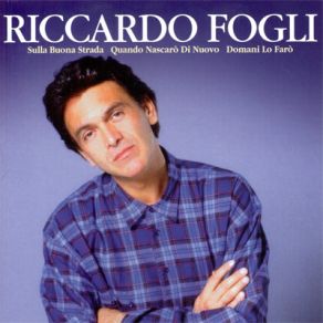 Download track Quando Nascero' Di Nuovo Riccardo Fogli