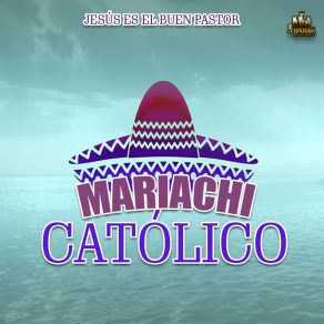 Download track Da La Mano A Tu Hermano Mariachi Catolico