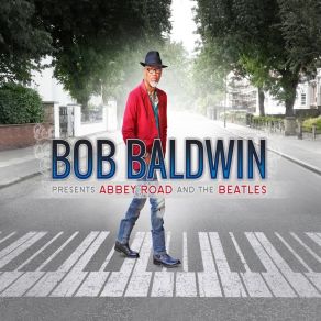 Download track And I Love Her Bob Baldwin