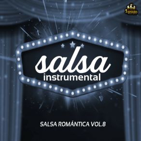 Download track Lo Que Un Dia Fue No Sera Salsa Instrumental