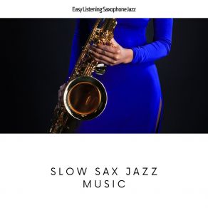 Download track Time For Relaxing Jazz Saxophone