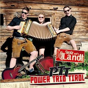 Download track A Bass, A Gitarr Und A Ziehharmonika PTT Power Trio Tirol