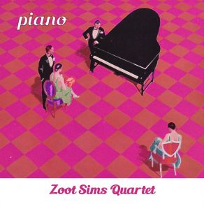 Download track 55th Street Zoot Sims Quartet