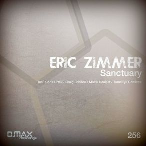 Download track Sanctuary (Chris Ortek Remix) Eric Zimmer