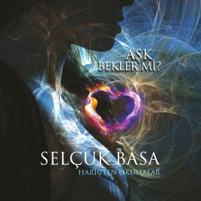 Download track Azizim Selçuk Basa