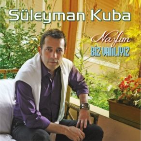 Download track Bir Sen Süleyman Kuba