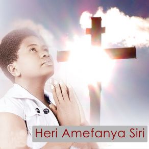 Download track Heri Amefanya Siri Nuru Kitambo