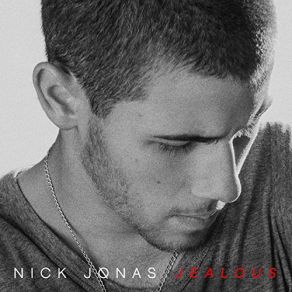 Download track Jealous Nick Jonas