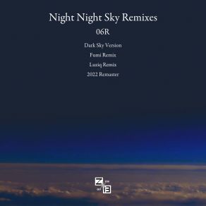 Download track Night Night Sky (Luziq Remix) 06rLuziq