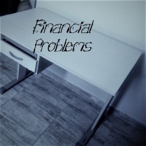 Download track Financial Problems Shirleyson Kaisser