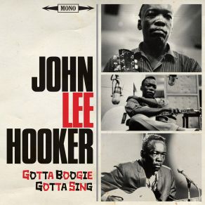 Download track I Got The Key John Lee Hooker