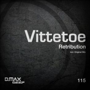 Download track Retribution (Original Mix) Vittetoe