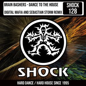 Download track Dance To The House (Digital Mafia & Sebastian Storm Remix - Radio Edit) Sebastian StormDigital Mafia