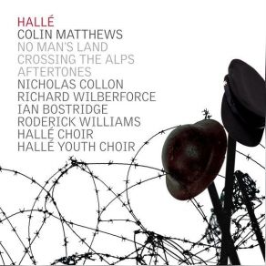 Download track 30. No Man's Land, Part 2 So Come And Join The Forces Colin Matthews