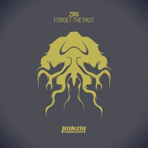 Download track Forget The Past (Original Mix) Zrg