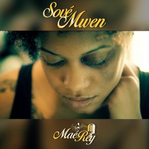 Download track Sové Mwen The Mae