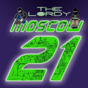 Download track Moscow 21 Lordy