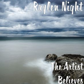 Download track I Just Want To Let You Know Raylen Night