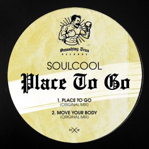 Download track Move Your Body (Original Mix) Soulcool