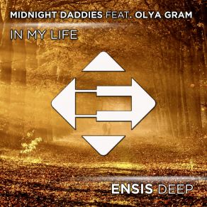 Download track In My Life Midnight DaddiesOlya Gram