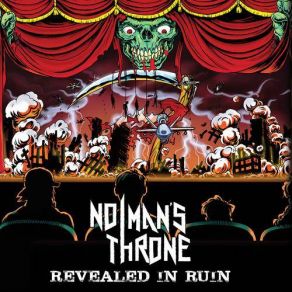 Download track Revealed In Ruin No Man's Throne