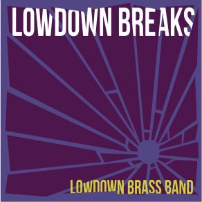 Download track Ghost Town Lowdown Brass Band