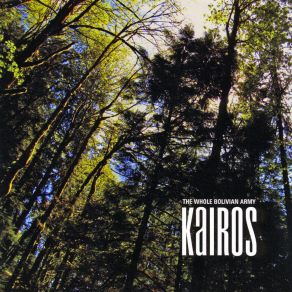 Download track Kairos The Whole Bolivian Army