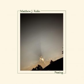 Download track Passing Ii' Matthew J. Rolin