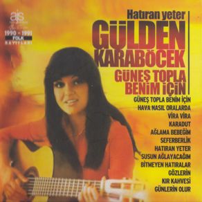 Download track Susun Ağlayacağım Gülden Karaböcek