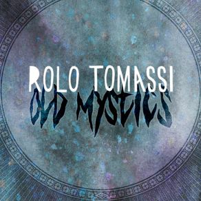 Download track Old Mystic Rolo Tomassi