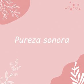 Download track Pureza Sonora Quietud Vital